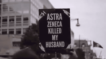 One woman could be seen holding a placard reading "Astra Zeneca killed my husband"